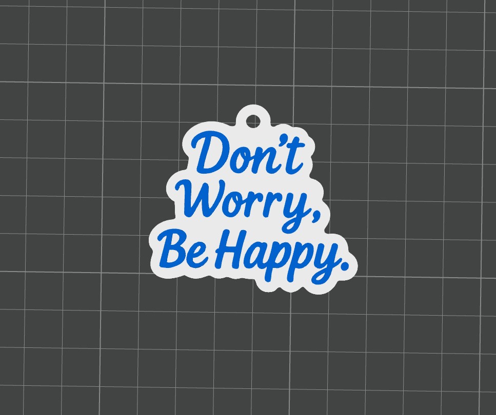 Keychain "Don't worry, be happy" 2