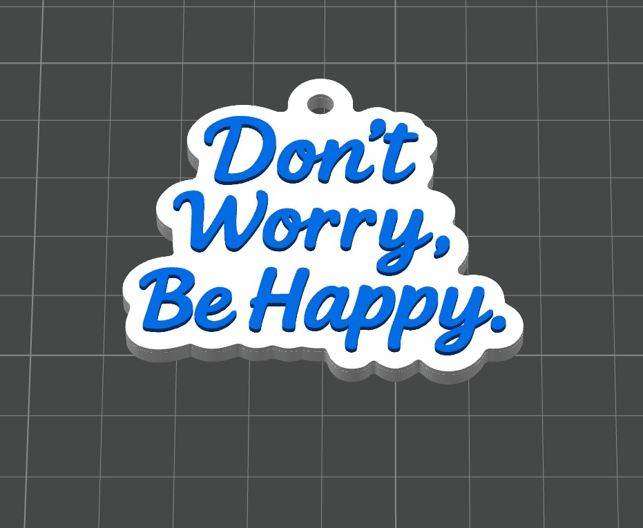 Keychain "Don't worry, be happy" 3